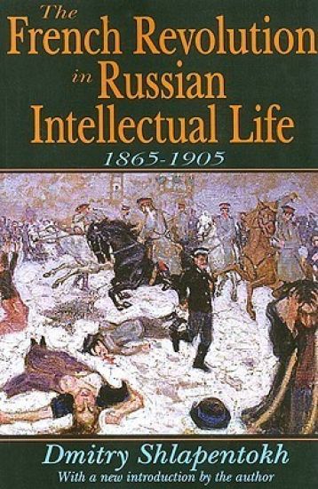 The French Revolution in Russian Intellectual Life