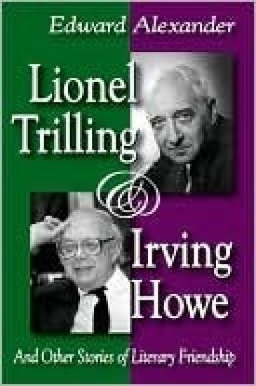 Lionel Trilling and Irving Howe