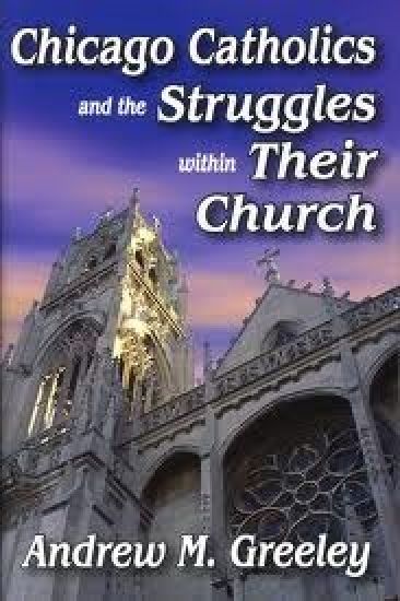 Chicago Catholics and the Struggles within Their Church