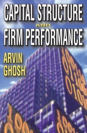 Capital Structure and Firm Performance