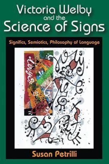 Victoria Welby and the Science of Signs