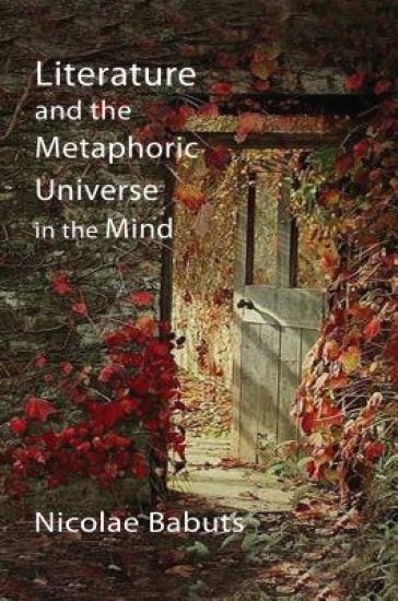 Literature and the Metaphoric Universe in the Mind
