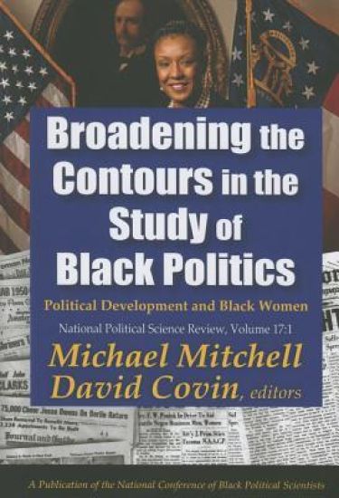 Broadening the Contours in the Study of Black Politics