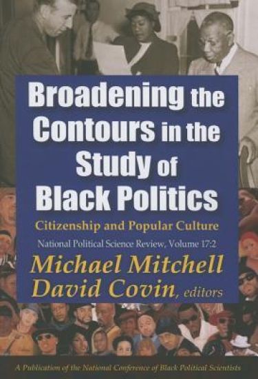 Broadening the Contours in the Study of Black Politics