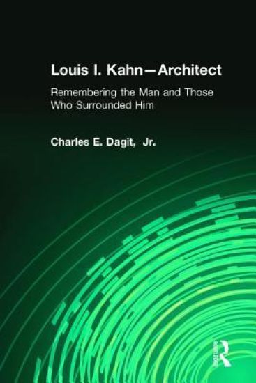 Louis I. Kahn—Architect