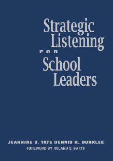 Strategic Listening for School Leaders