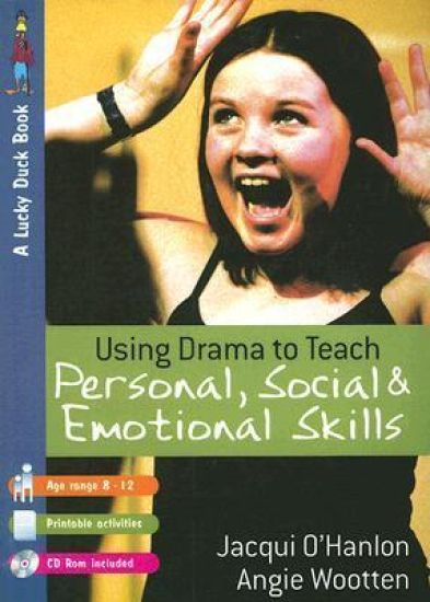 Using Drama to Teach Personal, Social and Emotional Skills