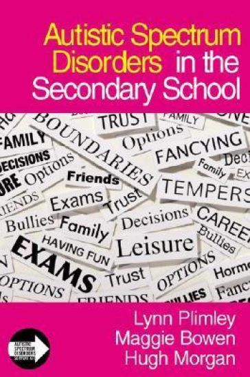 Autistic Spectrum Disorders in the Secondary School