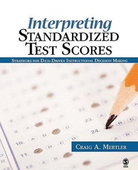 Interpreting Standardized Test Scores