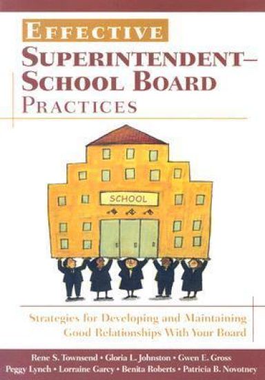Effective Superintendent-School Board Practices