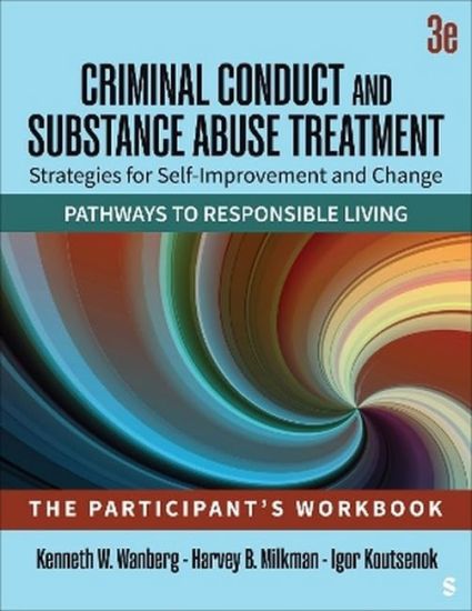 Criminal Conduct and Substance Abuse Treatment: Strategies For Self-Improvement and Change, Pathways to Responsible Living