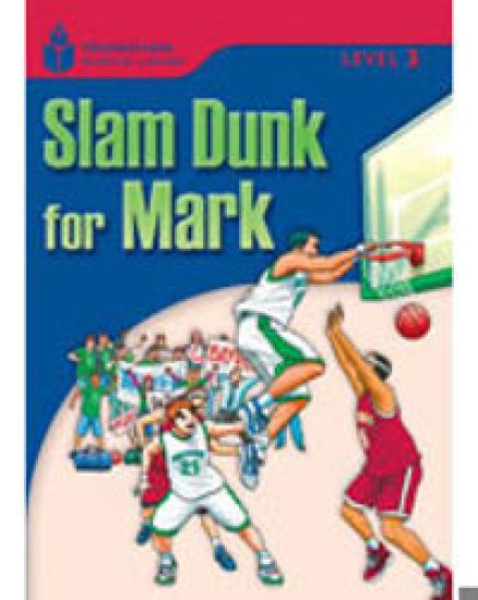 Slam dunk for Mark