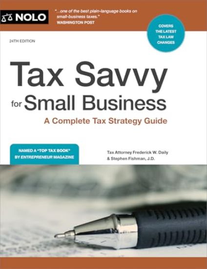 Tax Savvy for Small Business: A Complete Tax Strategy Guide