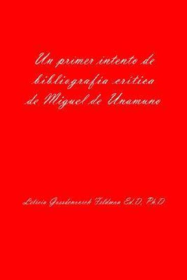 Un Primer Intento de Bibliografia Critica de Miguel de Unamuno