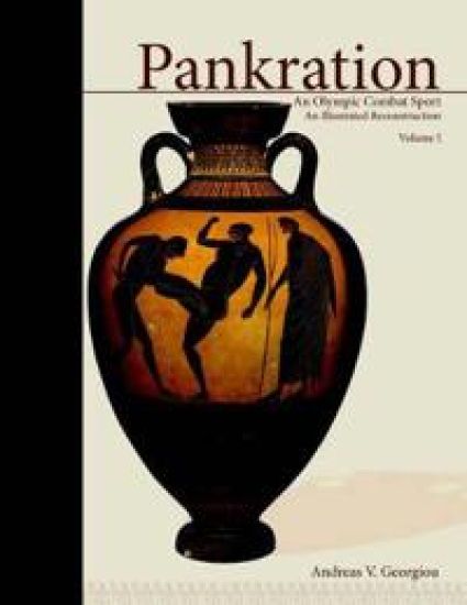 Pankration - An Olympic Combat Sport, Volume I