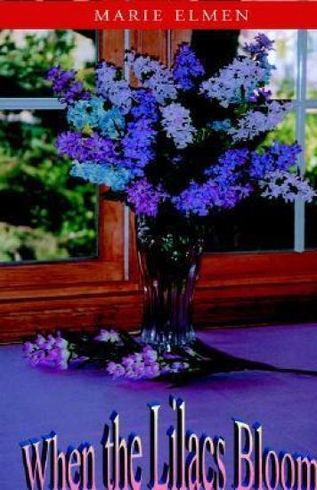 When the Lilacs Bloom