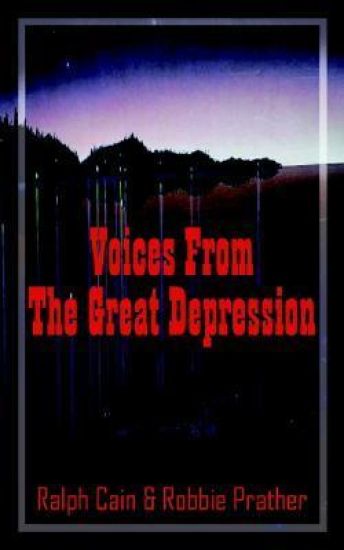 Voices From The Great Depression