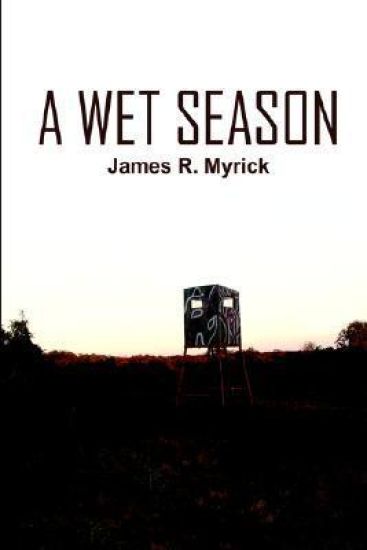 A Wet Season