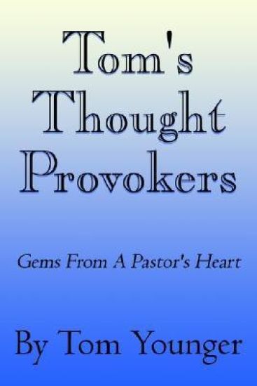 Tom's Thought Provokers