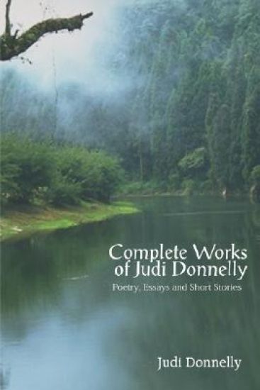 Complete Works of Judi Donnelly