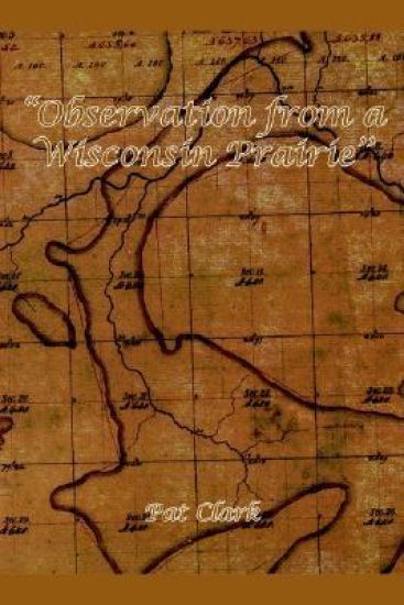 ''Observation from a Wisconsin Prairie''