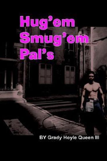 Hug'em Smug'em Pal's