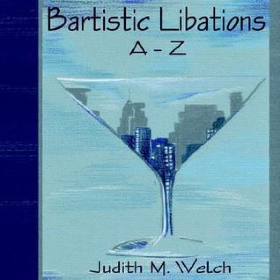 Bartistic Libations A-Z