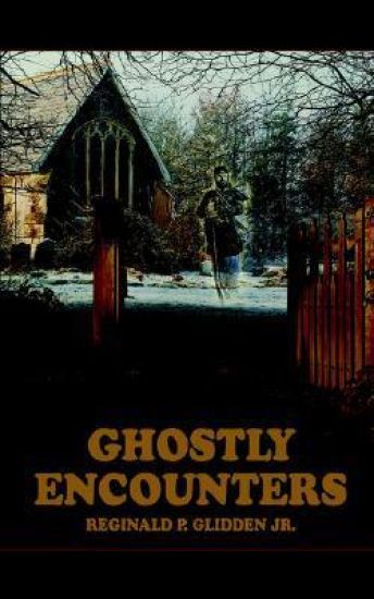 Ghostly Encounters