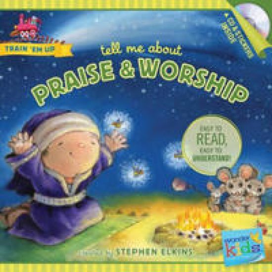 Tell Me About Praise And Worship