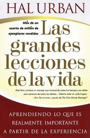 Las grandes lecciones de la vida (Life's Greatest Lessons)