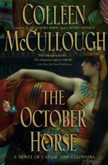 The October Horse: A Novel of Caesar and Cleopatra
