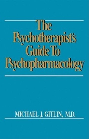 Psychotherapist's Guide to Psychopharmacology