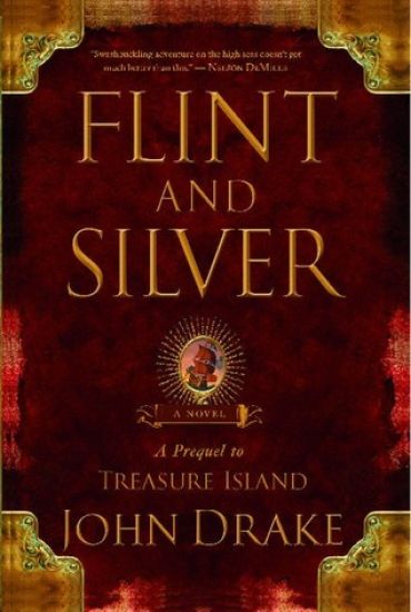 Flint and Silver: A Prequel to Treasure Island