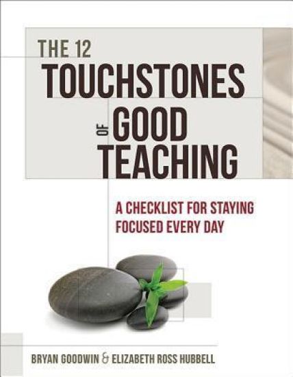 The 12 Touchstones of Good Teaching