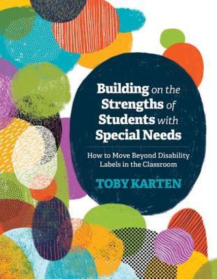 Building on the Strengths of Students with Special Needs