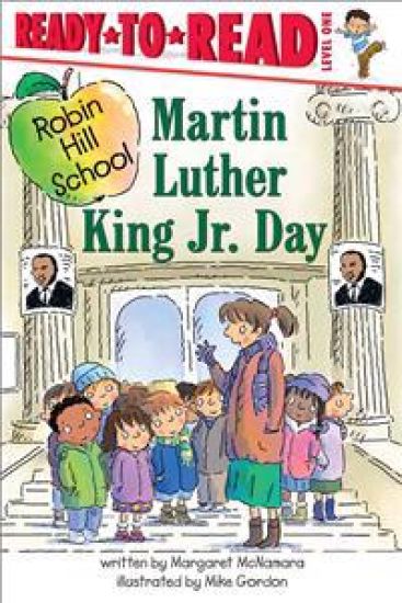 Martin Luther King Jr. Day: Ready-To-Read Level 1