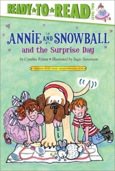 Annie and Snowball and the Surprise Day: Ready-To-Read Level 2