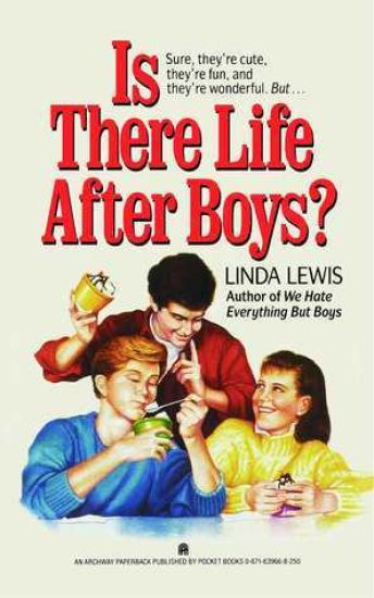 Is There Life After Boys?