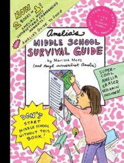 Amelia's Middle School Survival Guide: Amelia's Most Unforgettable Embarrassing Moments, Amelia's Guide to Gossip [With Eraser]
