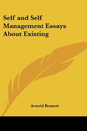 Self And Self Management Essays About Existing