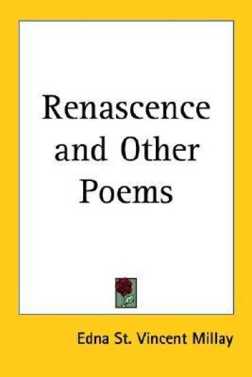 Renascence And Other Poems