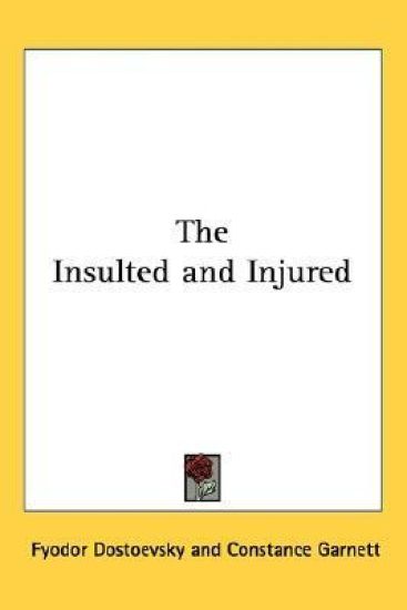 Insulted and Injured