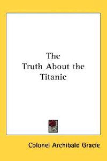 The Truth About The Titanic