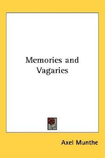 Memories and Vagaries