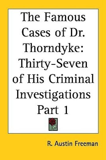Famous Cases of Dr. Thorndyke
