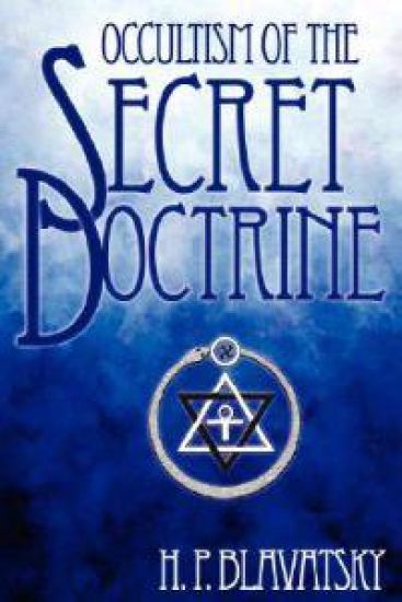 Occultism Of The Secret Doctrine