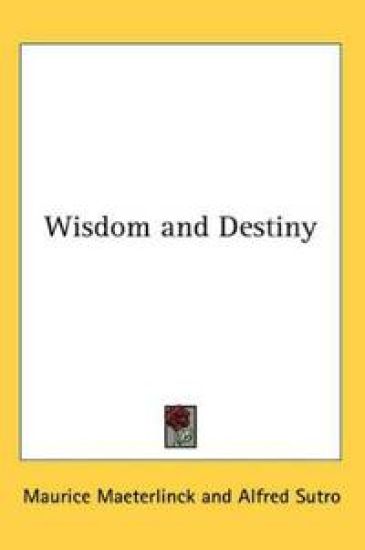 Wisdom and Destiny