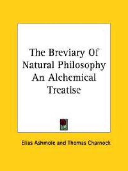 The Breviary of Natural Philosophy an Alchemical Treatise