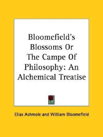 Bloomefield's Blossoms or the Campe of Philosophy