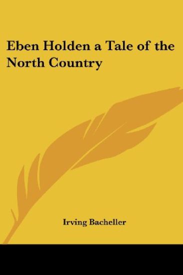 Eben Holden a Tale of the North Country
